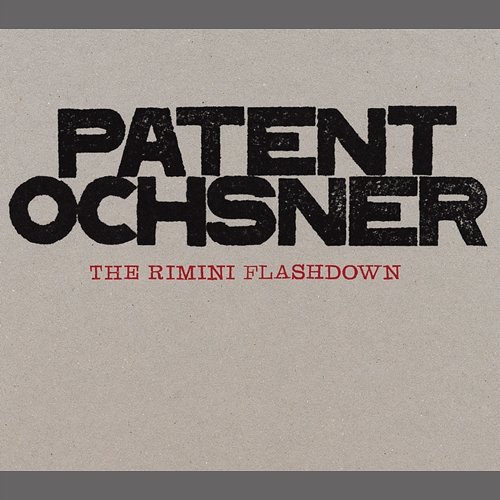 The Rimini Flashdown Patent Ochsner