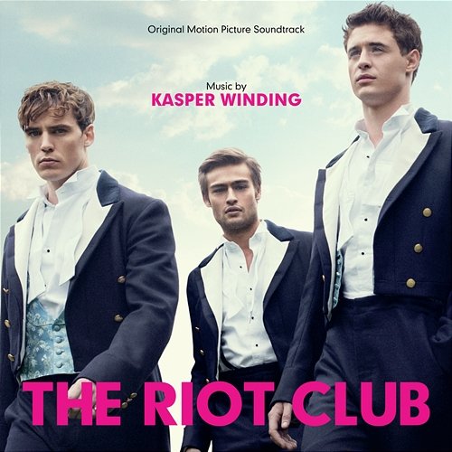 The Riot Club Kasper Winding