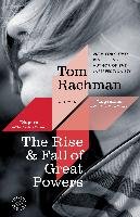 The Rise & Fall of Great Powers Rachman Tom