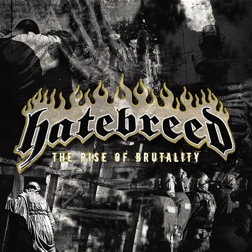 The Rise of Brutality Hatebreed