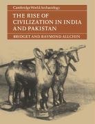 The Rise of Civilization in India and Pakistan Allchin Raymond, Allchin Bridget