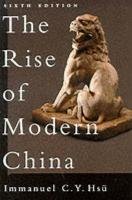 The Rise of Modern China Hsu Immanuel C. Y.