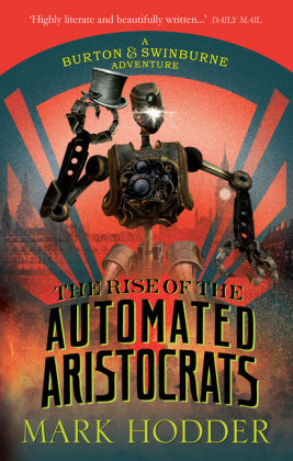The Rise of the Automated Aristocrats Hodder Mark