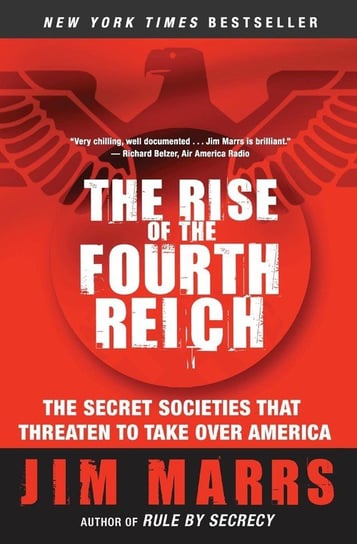 The Rise of the Fourth Reich Marrs Jim