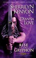 The Rise of the Gryphon Love Dianna, Kenyon Love Dianna Sherrilyn, Kenyon Sherrilyn