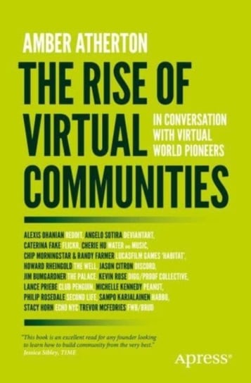 The Rise of Virtual Communities: In Conversation with Virtual World Pioneers Amber Atherton