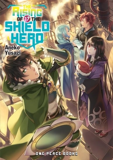 The Rising Of The Shield Hero. Light Novel. Volume 17 Aneko Yusagi