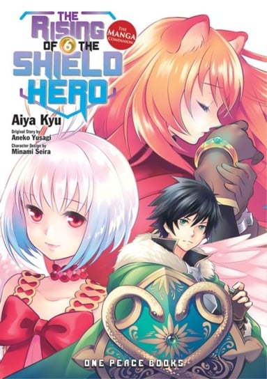 The Rising of the Shield Hero, Volume 6: The Manga Companion Yusagi Aneko
