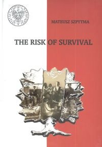 The Risk of Survival Szpytma Mateusz