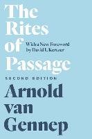 The Rites of Passage, Second Edition Gennep Arnold