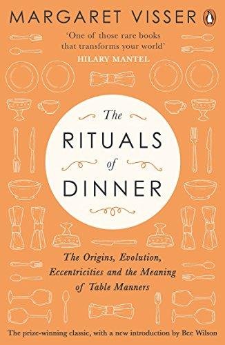 The Rituals of Dinner Visser Margaret