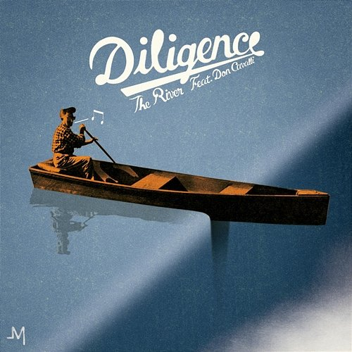 The River Diligence feat. Don Cavalli