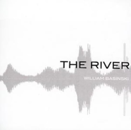 The River Basinski William