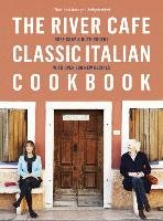 The River Cafe Classic Italian Cookbook Gray Rose, Rogers Ruth