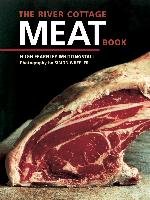 The River Cottage Meat Book Fearnley-Whittingstall Hugh