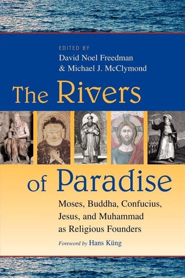 The Rivers of Paradise Wm. B. Eerdmans Publishing