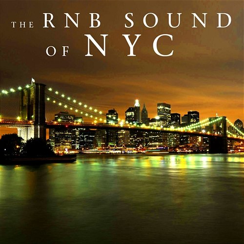 The RNB Sound Of NYC Various Artists