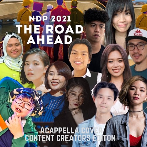 The Road Ahead (ndp 2021) The Original Folks feat. Arshad Sunday, Chen Zhiming, Pew, Shern Wong, Yan