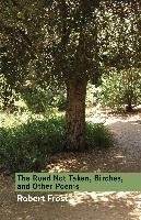 The Road Not Taken, Birches, and Other Poems Frost Robert