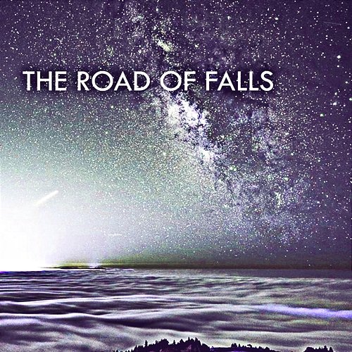 The Road of Falls Shawn Morse
