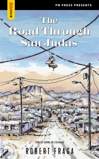 The Road Through San Judas Robert Fraga