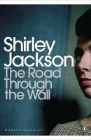 The Road Through the Wall Jackson Shirley