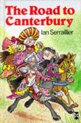 The Road To Canterbury Serraillier Ian
