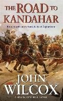 The Road To Kandahar Wilcox John