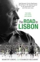 The Road to Lisbon Greig Martin, Mcgarry Charles