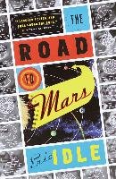 The Road to Mars Idle Eric
