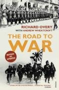 The Road to War Wheatcroft Andrew