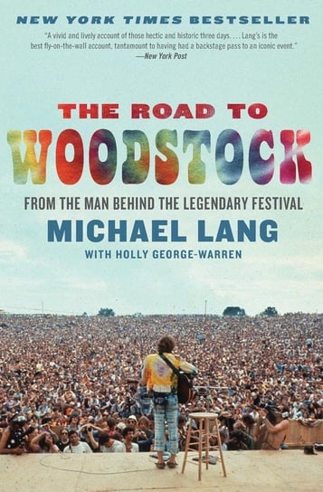 The Road to Woodstock Lang Michael