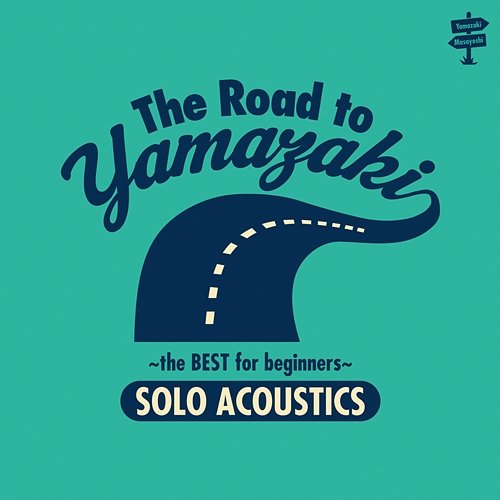 The Road To Yamazaki-The Best For Beginners- Solo Acoustics Masayoshi Yamazaki