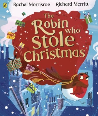 The Robin Who Stole Christmas Penguin Books UK