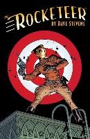 The Rocketeer The Complete Adventures Stevens Dave