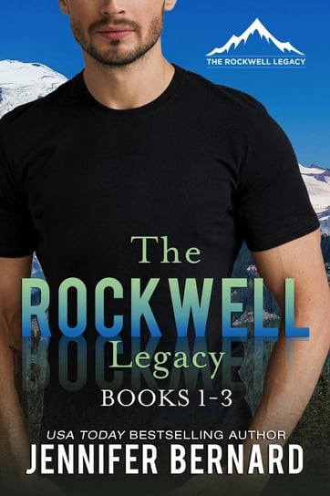 The Rockwell Legacy (Books 1-3) Jennifer Bernard