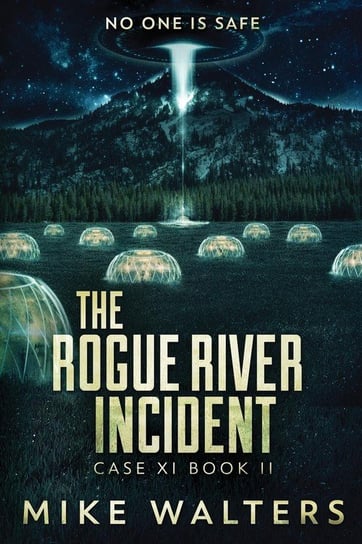 The Rogue River Incident Walters Mike