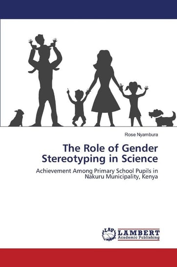 The Role of Gender Stereotyping in Science Nyambura Rose