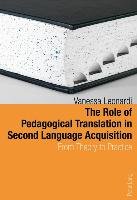 The Role of Pedagogical Translation in Second Language Acquisition Leonardi Vanessa