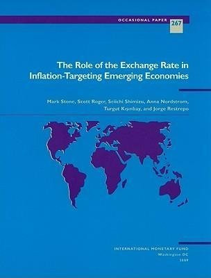 The Role of the Exchange Rate in Inflation-targeting Emerging Economies Opracowanie zbiorowe
