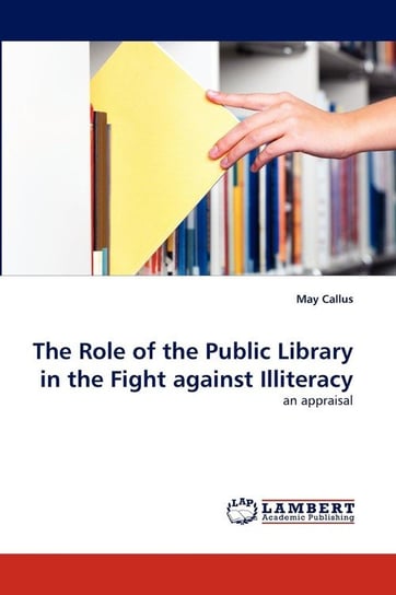 The Role of the Public Library in the Fight against Illiteracy Callus May