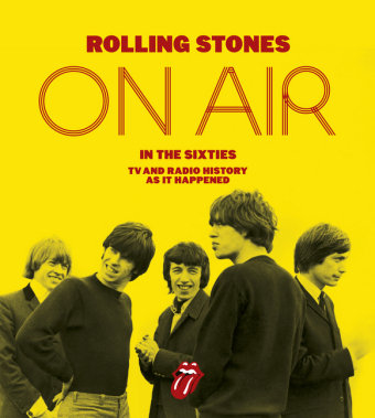 The Rolling Stones - On Air in the 60s Havers Richard
