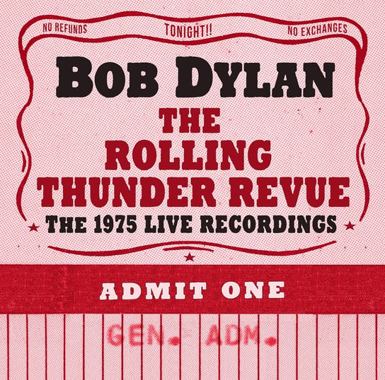 The Rolling Thunder Revue: The 1975 Live Recordings Dylan Bob