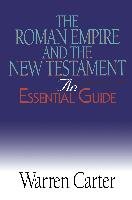 The Roman Empire and the New Testament Carter Warren