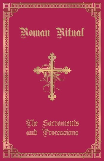 The Roman Ritual Caritas Publishing