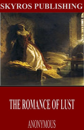 The Romance of Lust - ebook epub Opracowanie zbiorowe