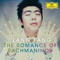The Romance of Rachmaninov Lang Lang