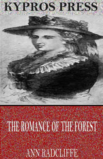 The Romance of the Forest Ann Radcliffe