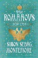 The Romanovs Montefiore Simon Sebag