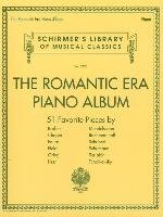 The Romantic Era Piano Album: Schirmer's Library of Musical Classics Volume 2121 Schirmer G.